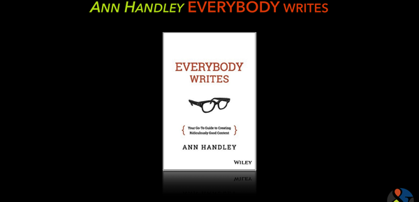 Ann Handley's Everybody Writes - a short review