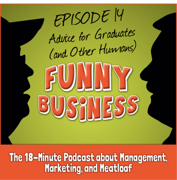 Funny Business Podcast - Episode 14