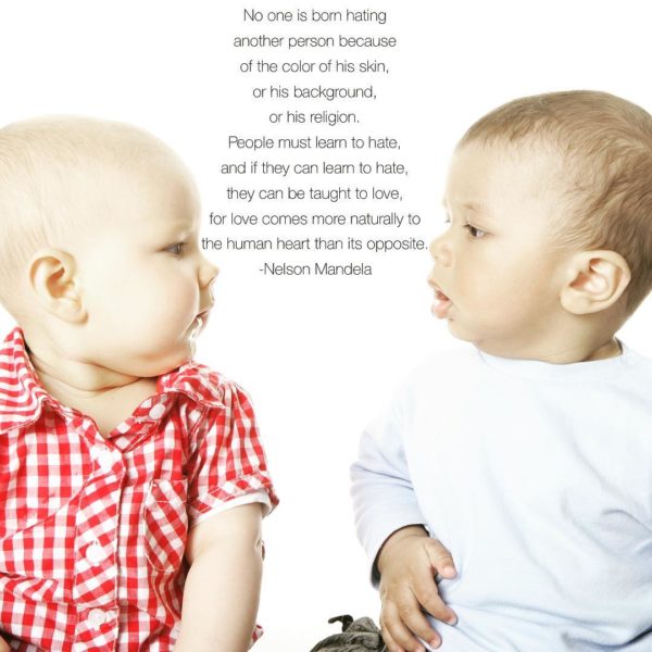 No one is born hating another person because of the color of his skin or his background, or his religion. People must learn to hate, and if they can learn to hate, they can be taught to love, for love comes more naturally to the human heart than its opposite. - Nelson Mandela